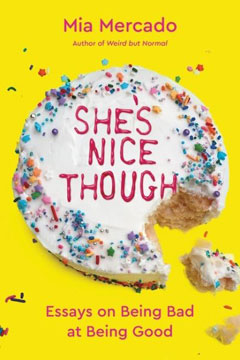 Book cover of She's Nice Though by Mia Mercado