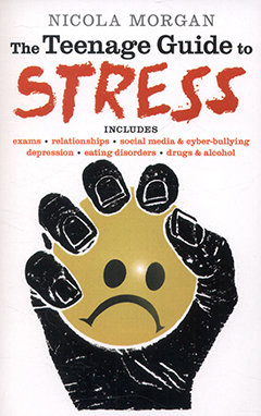 The Teenage Guide to Stress by Nicola Morgan