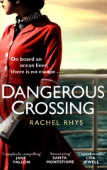Book cover of Dangerous Crossing by Rachel Rhys