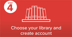 Step four - Choose your library and create an account