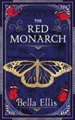 Book cover of The Red Monarch by Bella Ellis