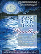 Book cover for I Wasn't Ready to Say Goodbye