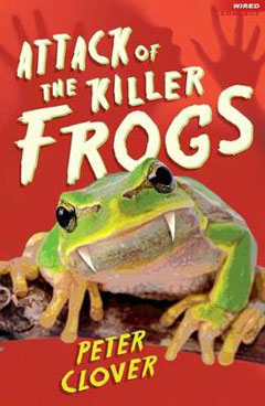 Attack of The Killer Frogs by Peter Clover