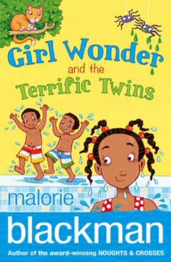Girl Wonder and the Terrific Twins by Malorie Blackman