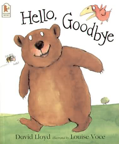 Hello, Goodbye by David Lloyd and Louise Voce