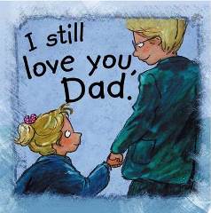 I still Love You Dad by Ann de Bode