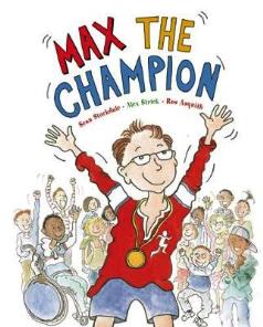 Max the Champion by Sean Stockdale, Alex Strick and Ros Asquith