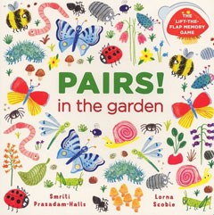 Pairs in the Garden by Smriti Prasadam-Halls and Lorna Scobie