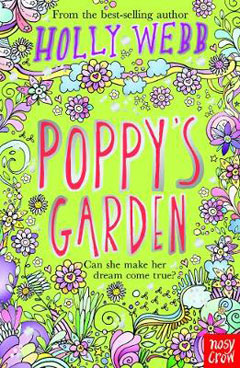 Poppy's Garden by Holly Webb