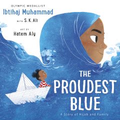 Proudest Blue by Ibtihaj Muhammad