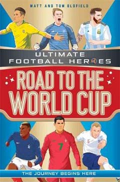 Road to the World Cup by Matt and Tom Oldfield