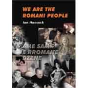 We are the Romani People  by Ian Hancock
