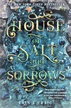 House of Salt and Sorrows by Erin A Craig