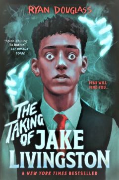 Taking of Jake Livingston by Ryan Douglas