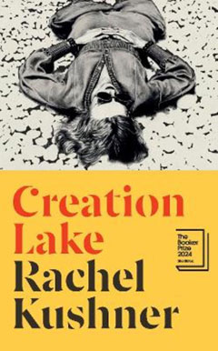 Book cover for Creation Lake by Rachel Kushner