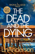 Book cover of The Dead and the Dying by Lin Anderson