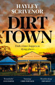Book cover for Dirt Town by Hayley Scrivenor