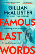 Book cover for Famous Last Words by Gillian McAllister