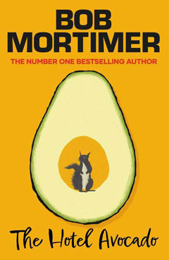 Book cover for Hotel Avocado by Bob Mortimer