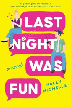 Book cover for Last Night Was Fun by Holly Michelle