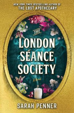 Book cover for The London Seance Society by Sarah Penner