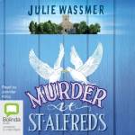 Book cover for Murder at St Alfred's by Julie Wassmer