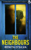 Book cover for The Neighbours by Renita D'Silva