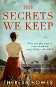 Book cover for The Secrets We Keep by Theresa Howes