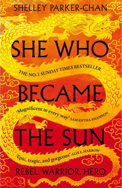 Book cover for She Who Became the Sun by Shelley Parker-Chan