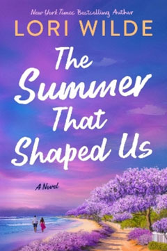 Book cover for The Summer That Shaped Us by Lori Wild