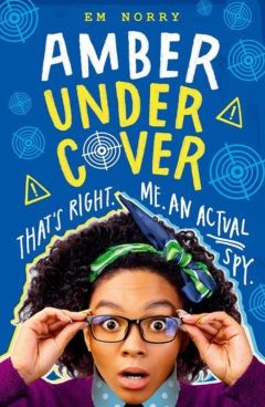 Amber Under Cover by Em Norry