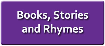 Books, Stories and Rhymes