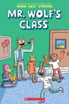 Mr Wolf’s Class by Aron Nels Steinke