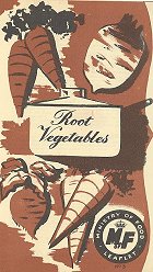 Ministry of Food Leaflet No. 3 Root Vegetables