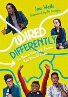 Wired Differently by Joe Wells