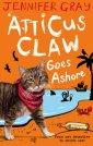 Atticus Claw Goes Ashore
