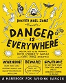 Book cover of Danger is everywhere