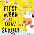 book cover of First week at cow school