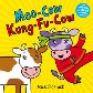 Moo Cow, Kung-fu Cow