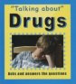 Talking About: Drugs