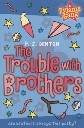The Trouble with Brothers