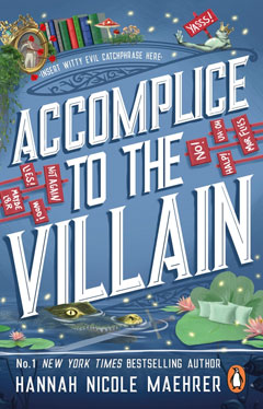 Book cover for Accomplice to the Villain by Hannah Nicole Maehrer