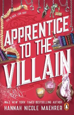 Book cover for Apprentice to the Villain by Hannah Nicole Maehrer