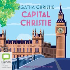 Book cover for Capital Christie: Twelve London Mysteries by Agatha Christie