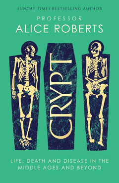 Book cover for Crypt by Alice Roberts