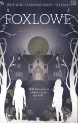 Book cover of Foxlowe by Eleanor Wasserberg