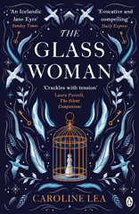 Book jacket for The Glass Woman by Caroline Lea