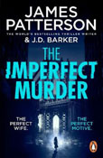 Book cover for The Imperfect Murder by James Patterson and J D Barker