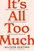 Book cover for It's All Too Much by Allison Keating