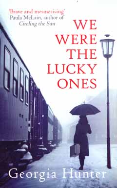 Book cover for We Were the Lucky Ones by Georgia Hunter